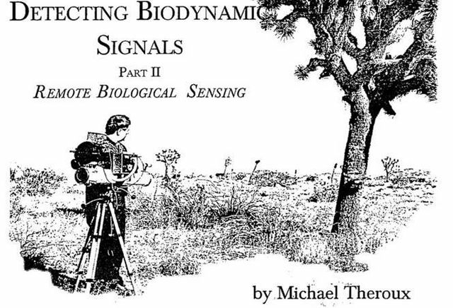 Image may contain: outdoor, text that says 'DETECTING BIODYNAMI SIGNALS PART IⅡ REMOTE BIOLOGICAL SENSING by Michael Theroux'