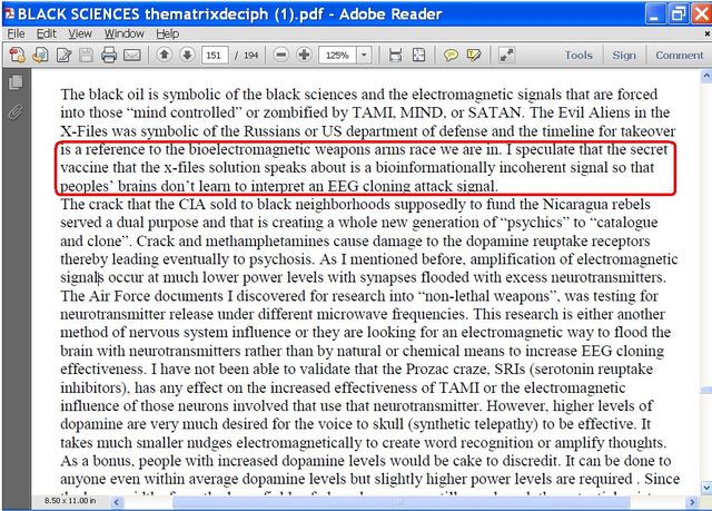 Image may contain: text that says 'BLACK SCIENCES thematrixdeciph Adobe Reader symbolic those "mind sciences Tools reference the Russians lectromagnetic solution that are Evil Aliens the takeover department weapons speculate bioinformationally incoherent signal so that neighborhoods supposedly creating generation clone" Crack and methamphetamines cause thereby psychosis. mentioned signals synapses flooded Nicaragua "catalogue method discovered for nervous influence electromagnetic excess neurotransmitters. was for been able inhibitors) influence dopamine neurons involved the voice cloning looking electromagnetic chemical increase that the Prozac craze, SRIs electromagnetic neurotransmitter However, of skull (synthetic telepathy) effective. It people within increased dopamine dopamine discredit. power required Since'