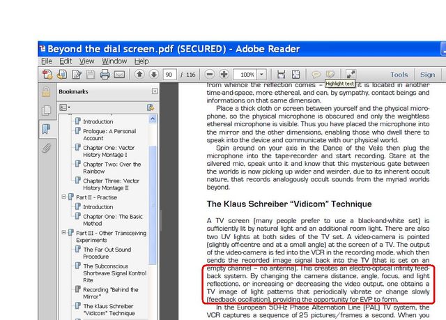 Image may contain: text that says 'Beyond the dial screen.po pdf (SECURED) Edit View Adobe Reader Bookmarks whence e-and-space reflection Introduction APersonal Highlighttext ocated sympathy another dimension screen physical visible. MontageI yourself only enabling microphone tape-recorder Introduction theeils recording. mysterious analogously Method between Experiments Klaus Schreiber "Vidicom" Technique natural off-centre addition twaveSignal black-and-white set) Recording "Behindthe reorded video-camera system. pointed output ThelasSchreber output, light changing increasing patterns periodically (feedback oscillation proidingh opportunity European Alternation (PAL)TV system, captures sequence pictures, frames second'