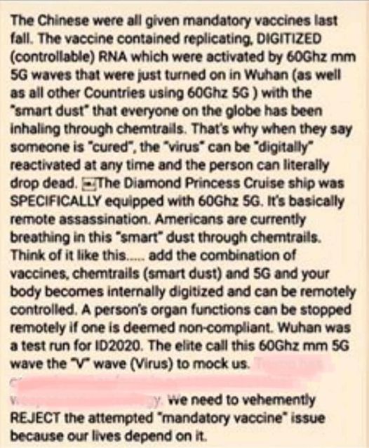 Image may contain: text that says 'say all mandatory fall. contained replicating, DIGITIZED (controllable) RNA activated 60Ghz 5G waves turned Wuhan (as well as all Countries 60Ghz 5G the "smart everyone on the inhaling chemtrails. someone "virus" be "digitally" reactivated at any time the person can drop Diamond Princess Cruise was SPECIFICALLY equipped 60Ghz 5G basically remote assassination Americans currently chemtrails of combination of vaccines, chemtrails (smart 5G body becomes internally digitized and be remotely controlled. A person's functions be stopped remotely if non-compliant Wuhan for wave the V (Virus) to us. 5G to vehemently REJECT the attempted "mandatory vaccine" issue because it.'